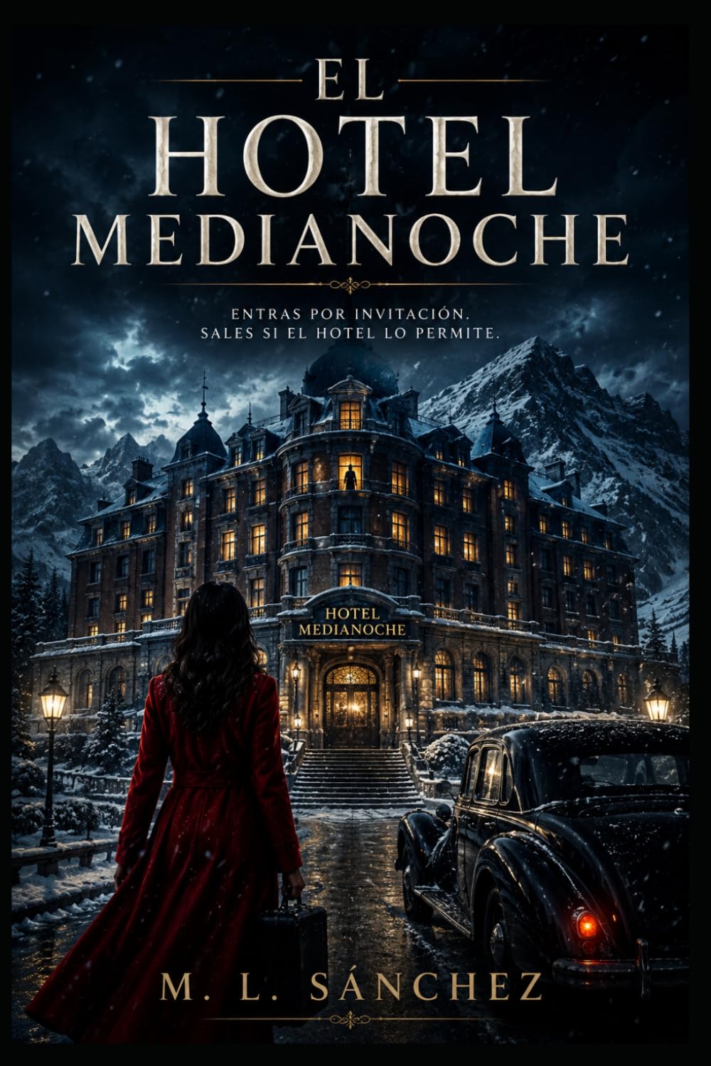El Hotel Medianoche: Un thriller de suspense y romance oscuro