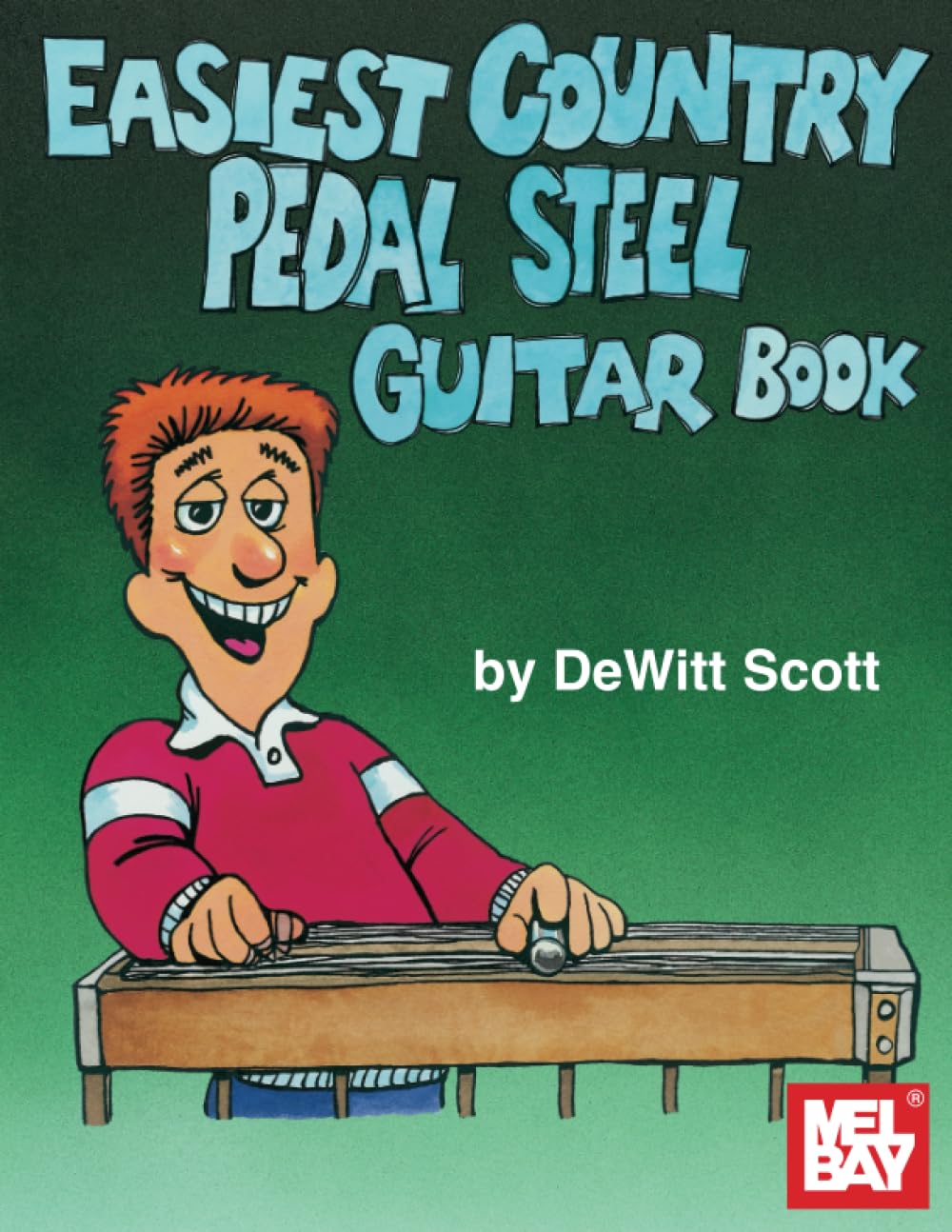 Easiest Country Pedal Steel Guitar Book