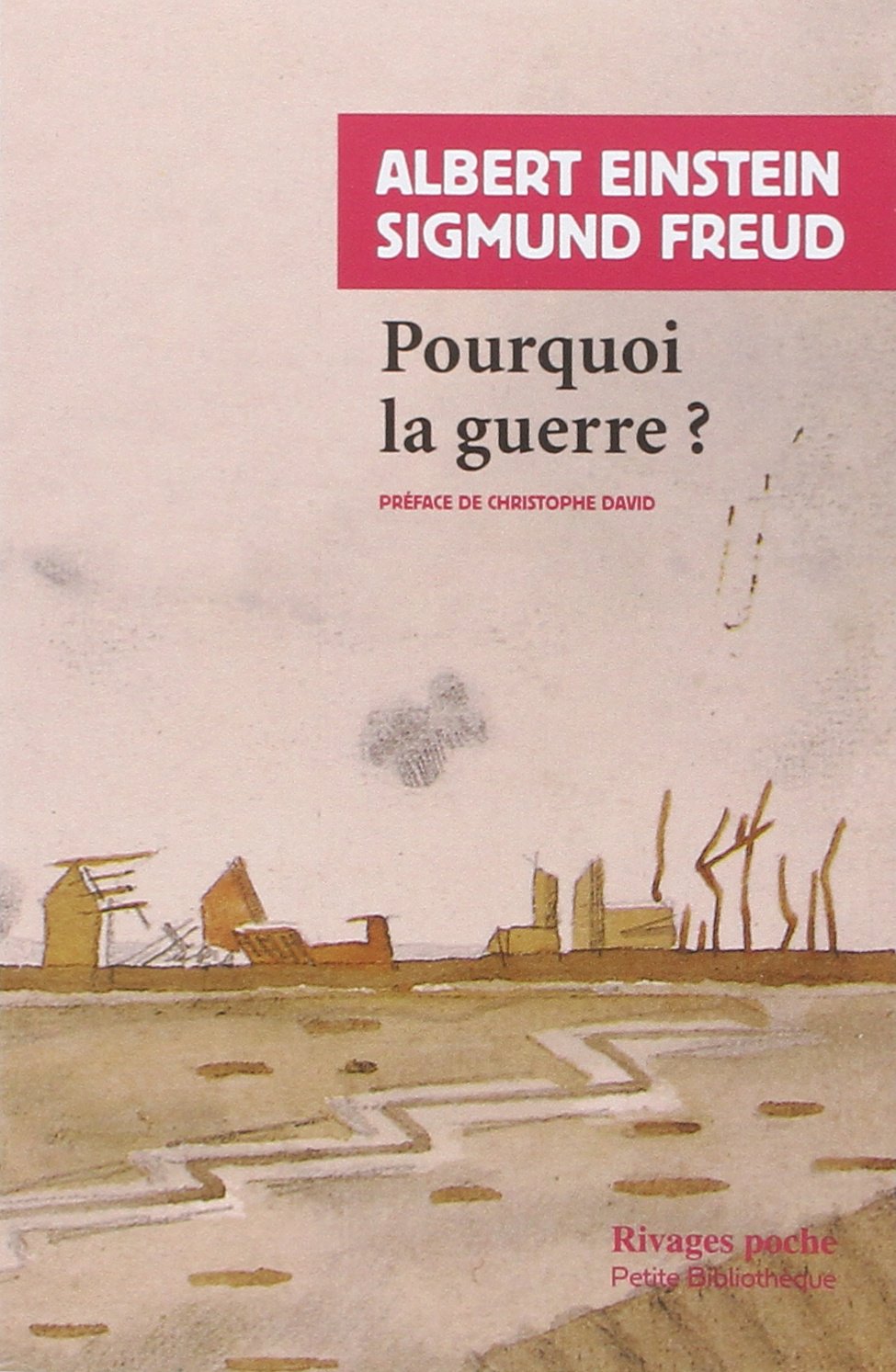 Pourquoi la guerre ? (Rivages poche petite bibliothèque)