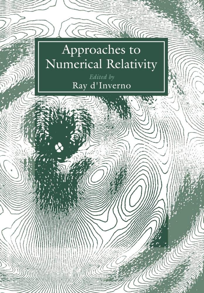 Approaches to Numerical Relativity, D'Inverno, Ray 9780521017350 New<-