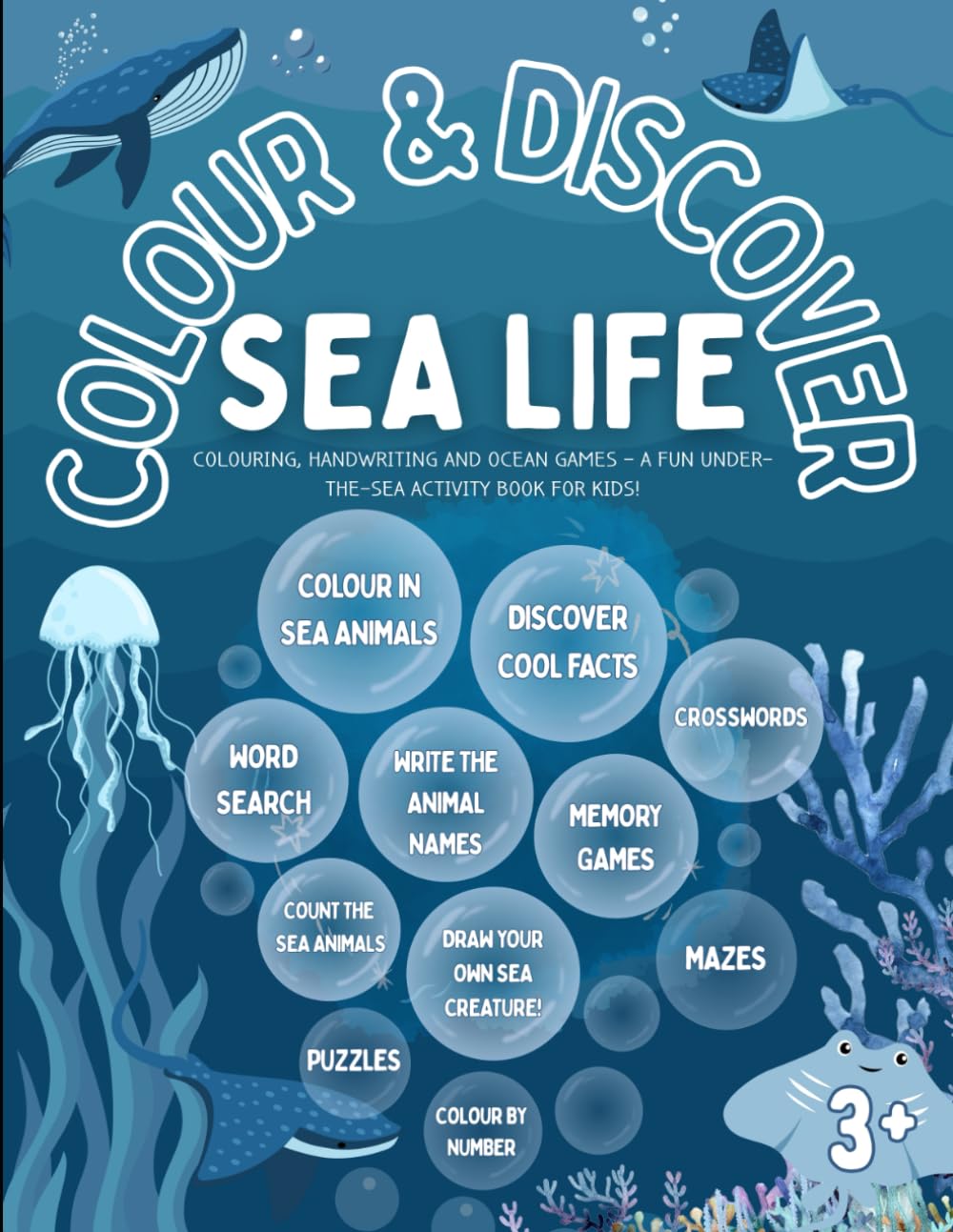 Colour & Discover - Sea Animals: A sea life colouring and activity book with fun facts, handwriting practice, and ocean games for kids.