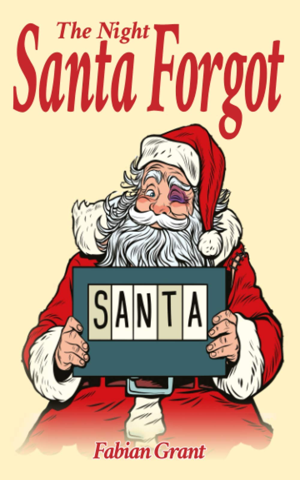 The Night Santa Forgot