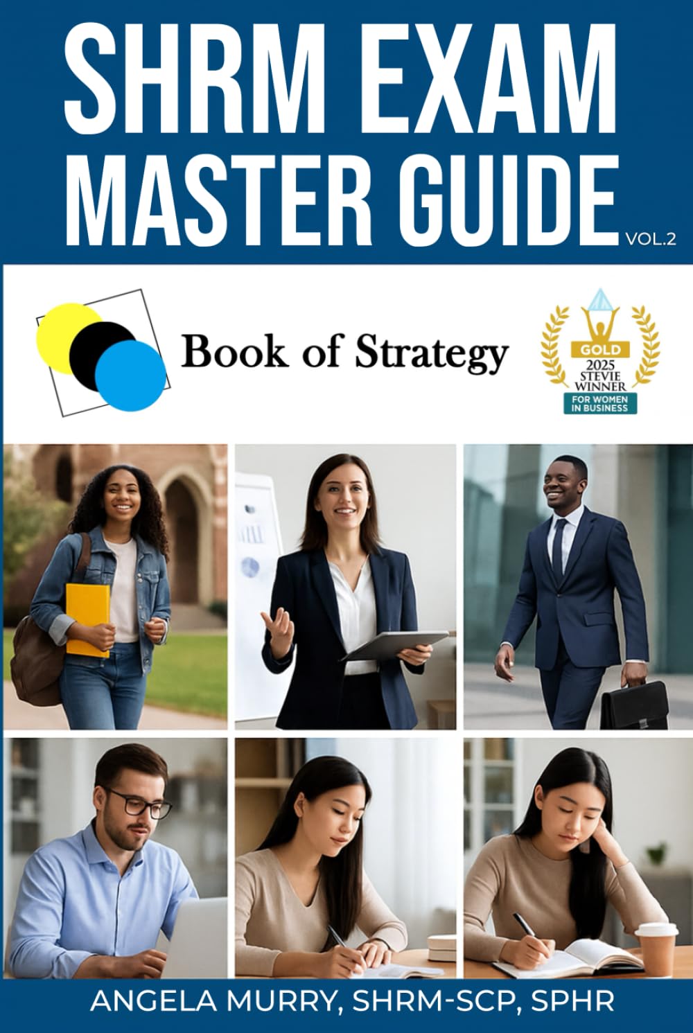 SHRM Exam Master Guide: Book of strategy (Volume 2)