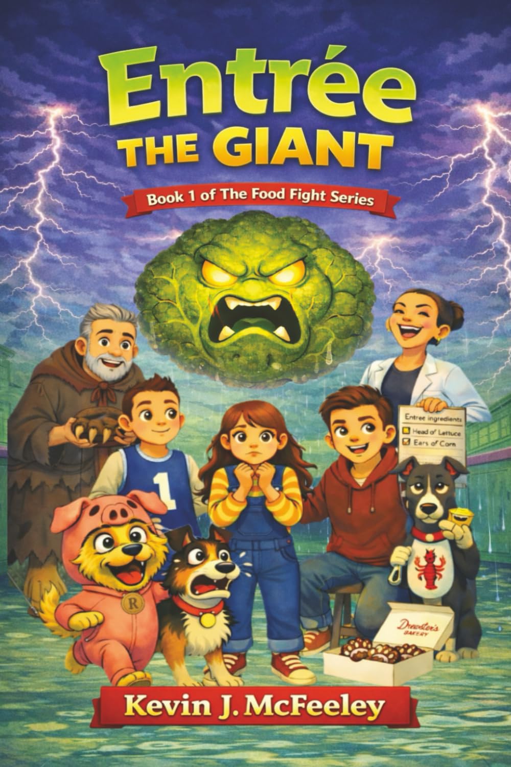 ENTRÉE THE GIANT: Book 1 in the Food Fight Series