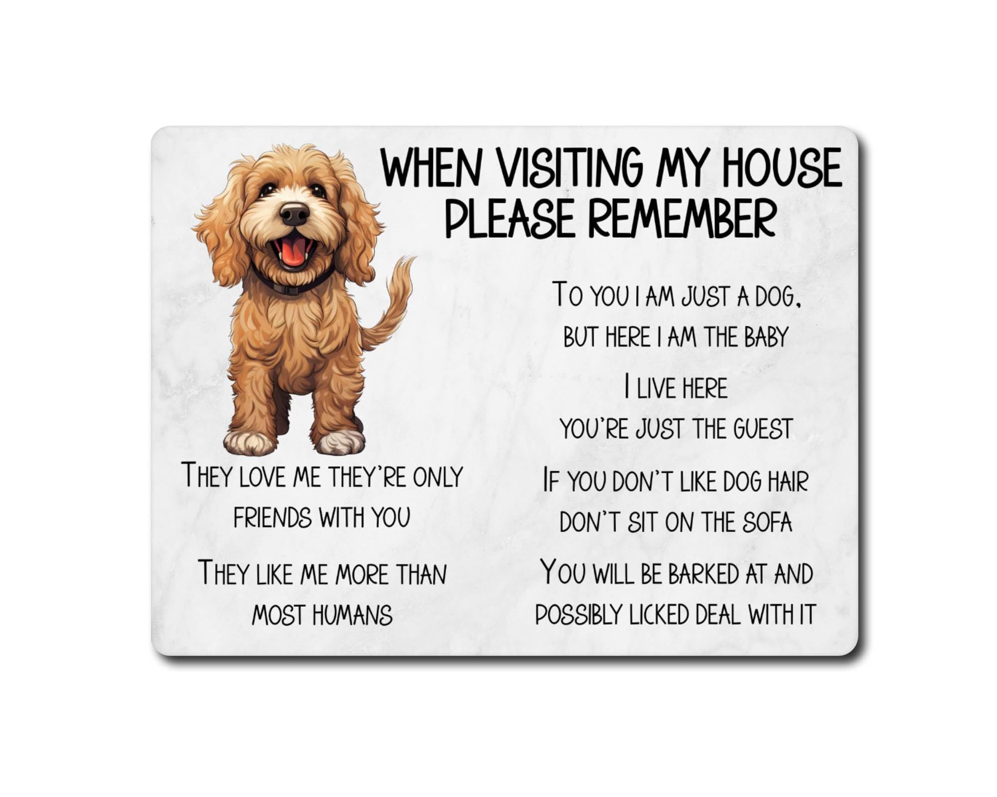 Cockapoo Metal Sign Gift – When Visiting My House Please Remember - Cute Fun Novelty Dog Aluminium Present