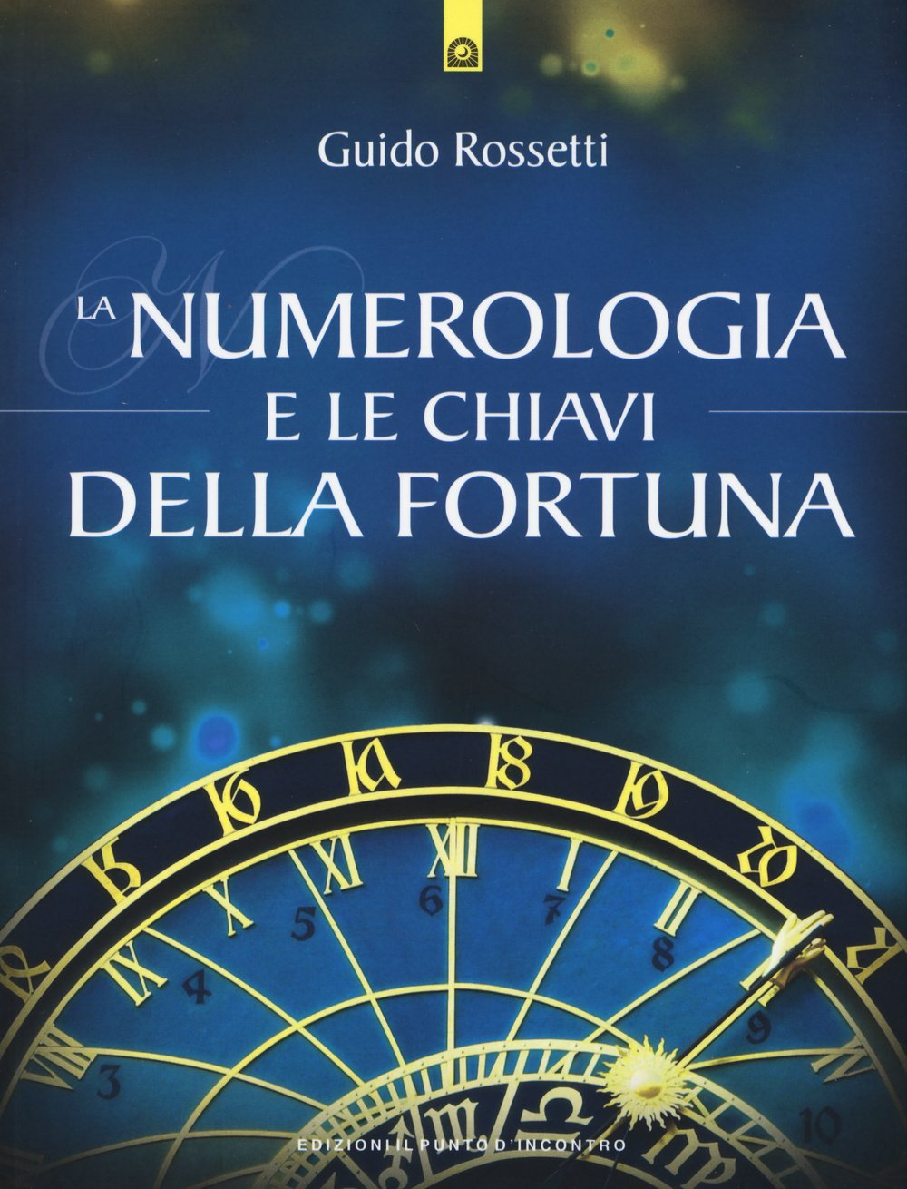 La Numerologia E Le Chiavi Della Fortuna - 4