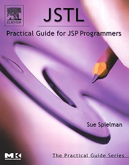 Jstl: Practical Guide For Jsp Programmers