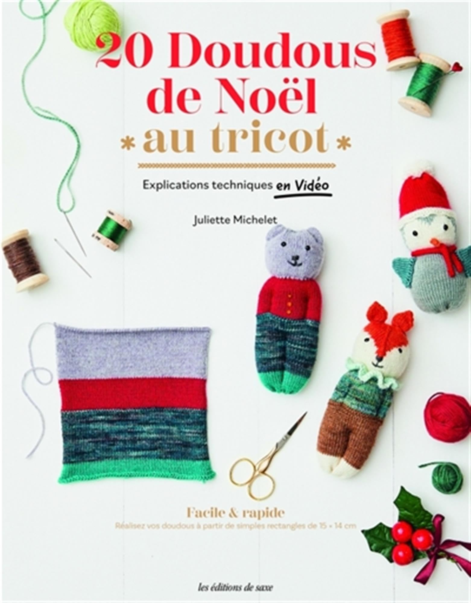 20 doudous de Noël au tricot: Explications techniques en vidéo