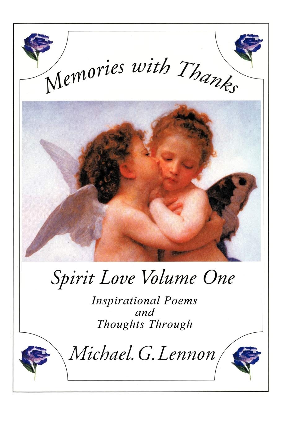 Memories With Thanks: Spirit Love Volume One