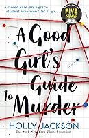 A Good Girl's Guide to Murder: TikTok made me buy it! The first book in the bestselling thriller trilogy, soon to be a...
