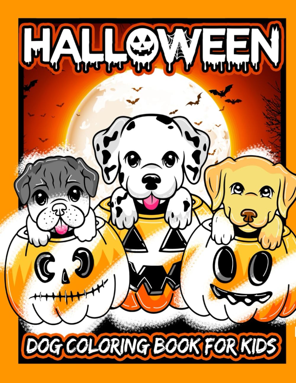 Dog Halloween Coloring Book for Kids: Cute and Spooky Puppy Adventures for Boys and Girls