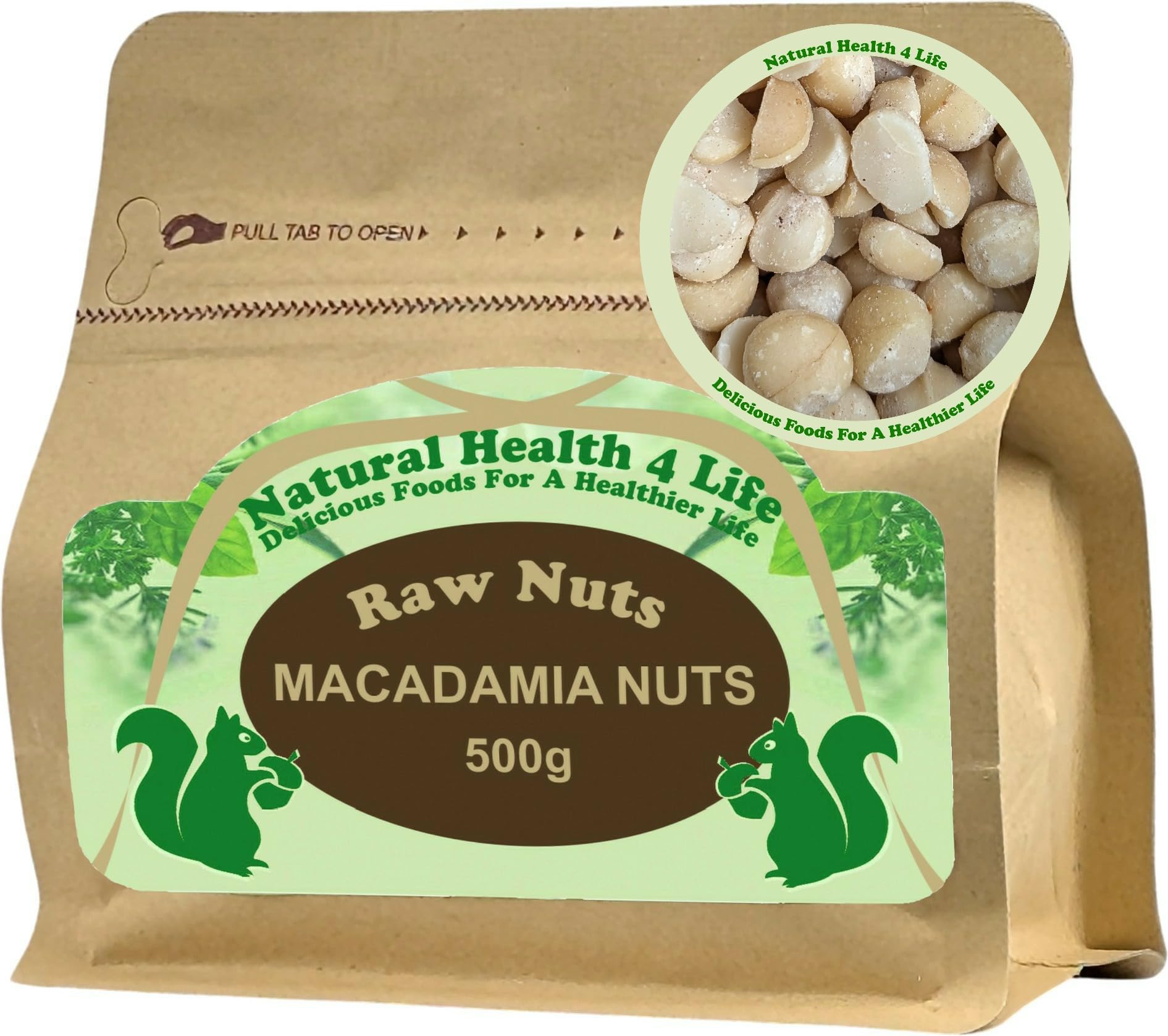 Natural Health 4 Life Macadamia Nuts 500g – Whole Raw Unsalted Nuts – High Fibre and Protein, Vegan & Keto-Friendly Snack in Resealable Kraft Pouch (1 Pouch)