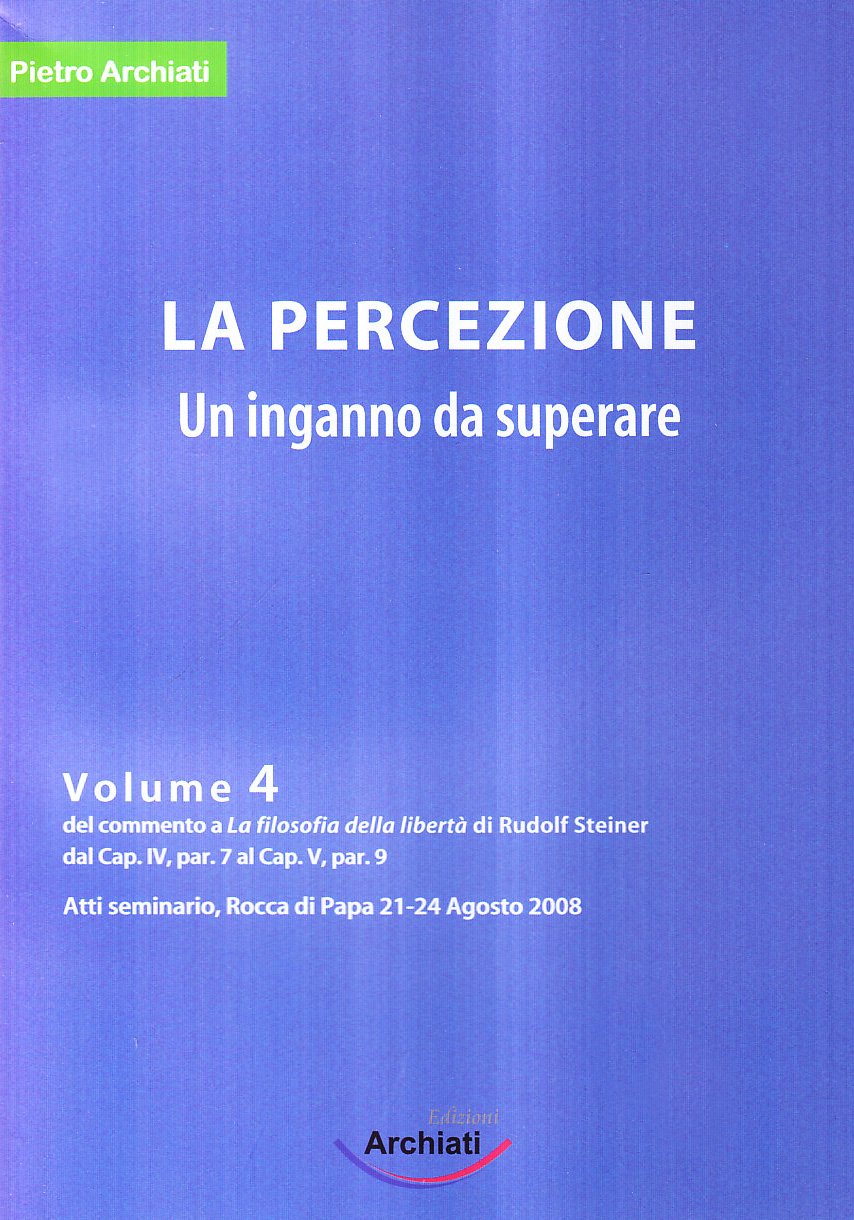 La Percezione. Un Inganno Da Superare - 4