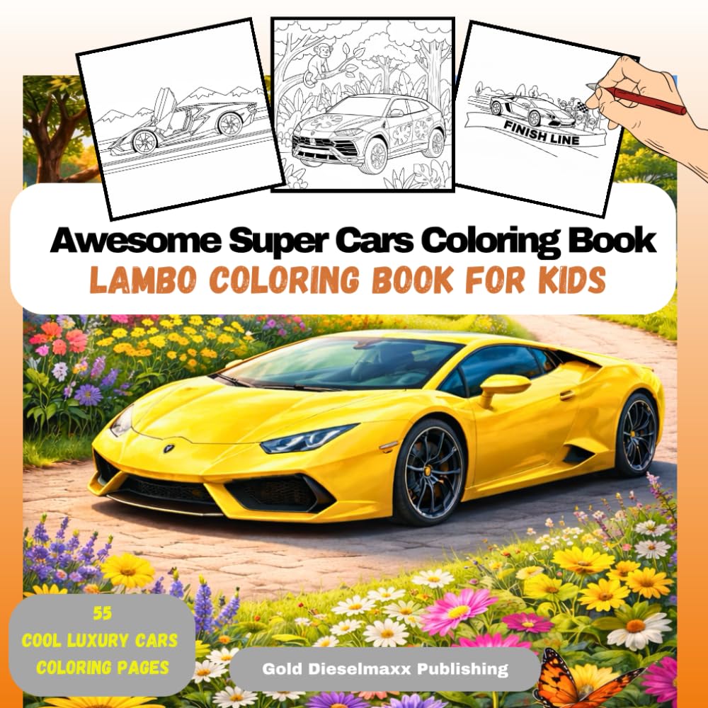 Lambo Coloring Book for Kids: 55 Easy & Fun Supercar Coloring Pages for Children Ages 5-8 (Motors, Cars and Cool Vehicles)