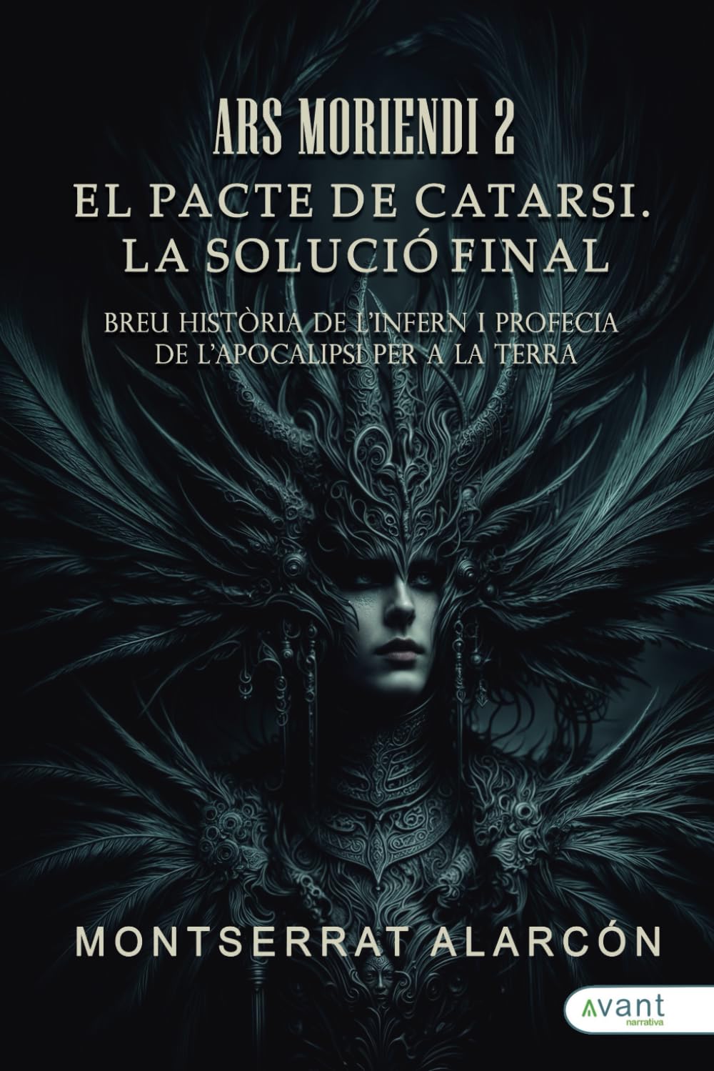 Ars moriendi 2: El pacte de cartarsi. La solució final. Breu Història de l’Infern i Profecia de l’Apocalipsi per a la Terra