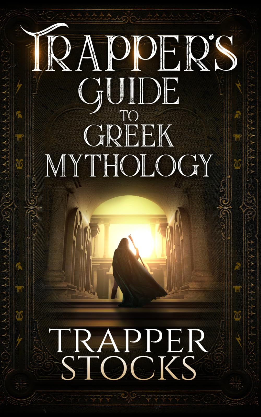Trapper's Guide to Greek Mythology