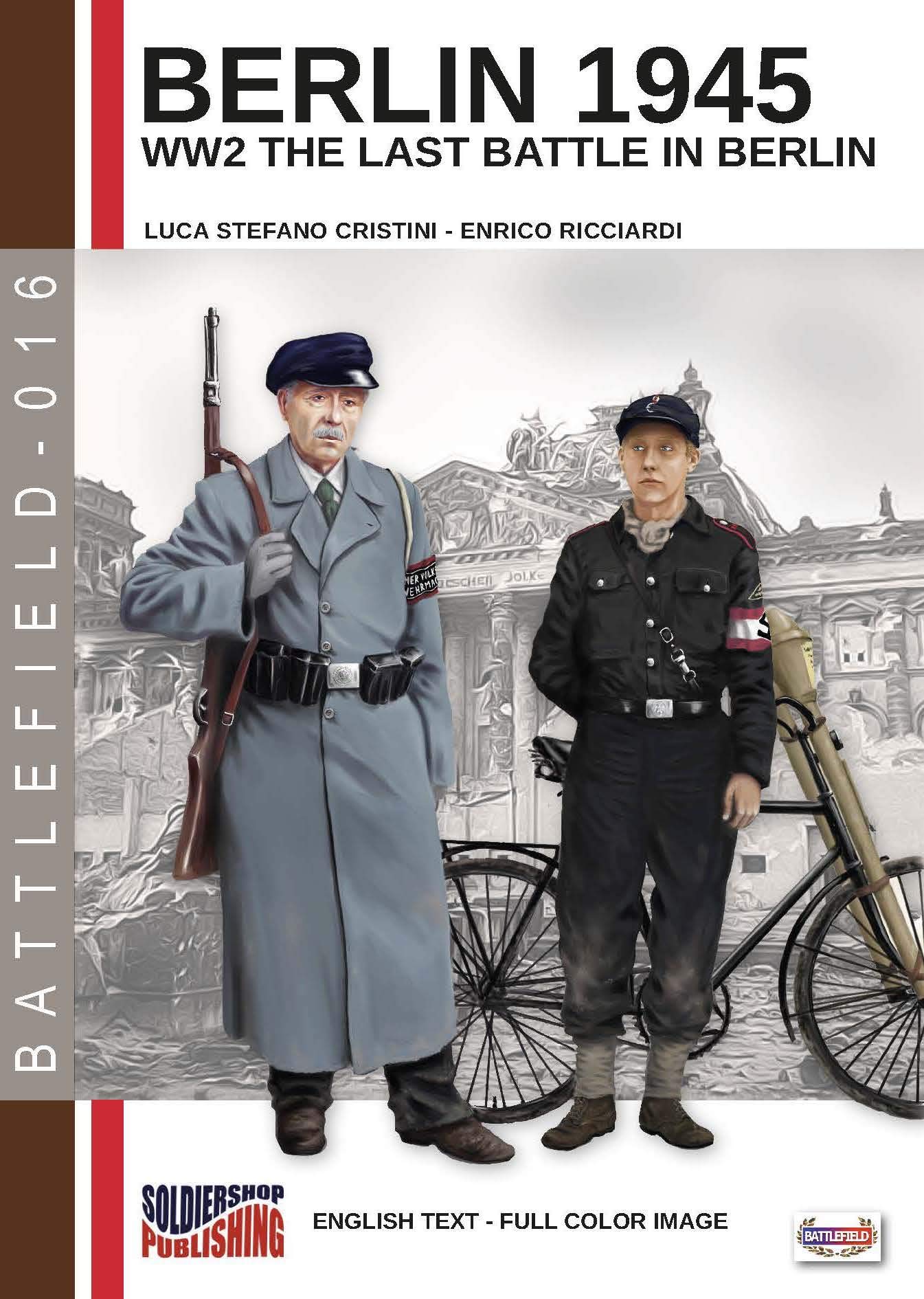 Berlin 1945: The last battle of WW2 lecture historique pour enrichir votre bibliothèque