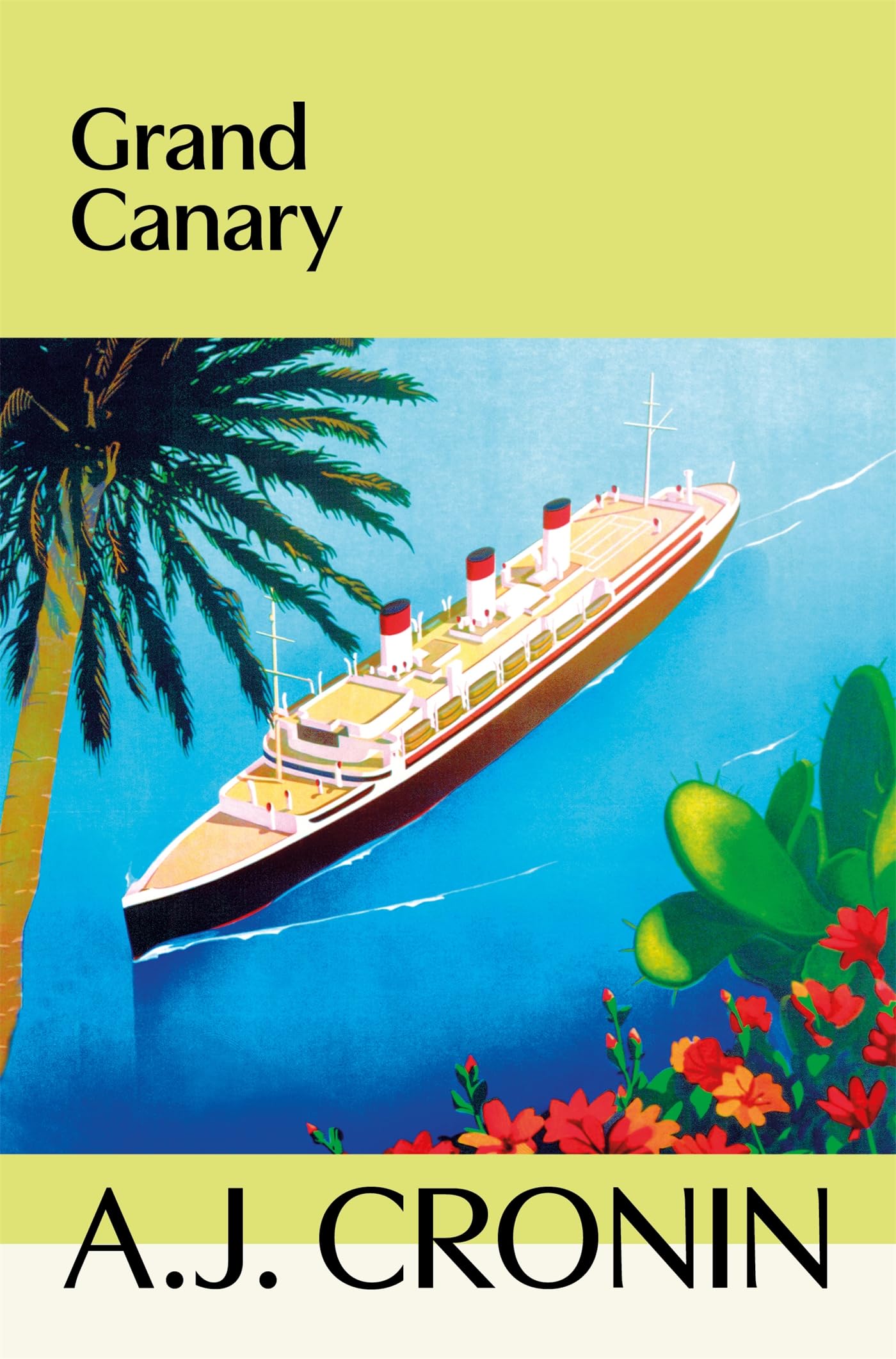 Grand Canary by A. J. Cronin - 9781447252726