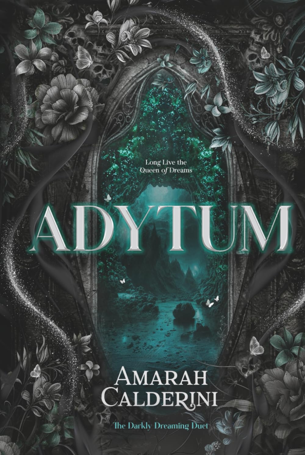 Adytum: A Fairy Tale Reimagining (The Darkly Dreaming Duet)