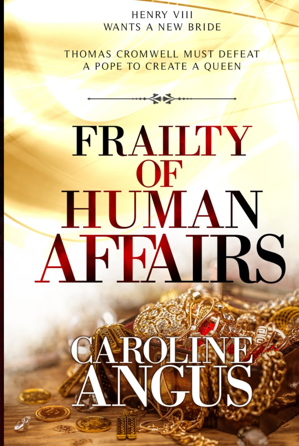 Frailty of Human Affairs