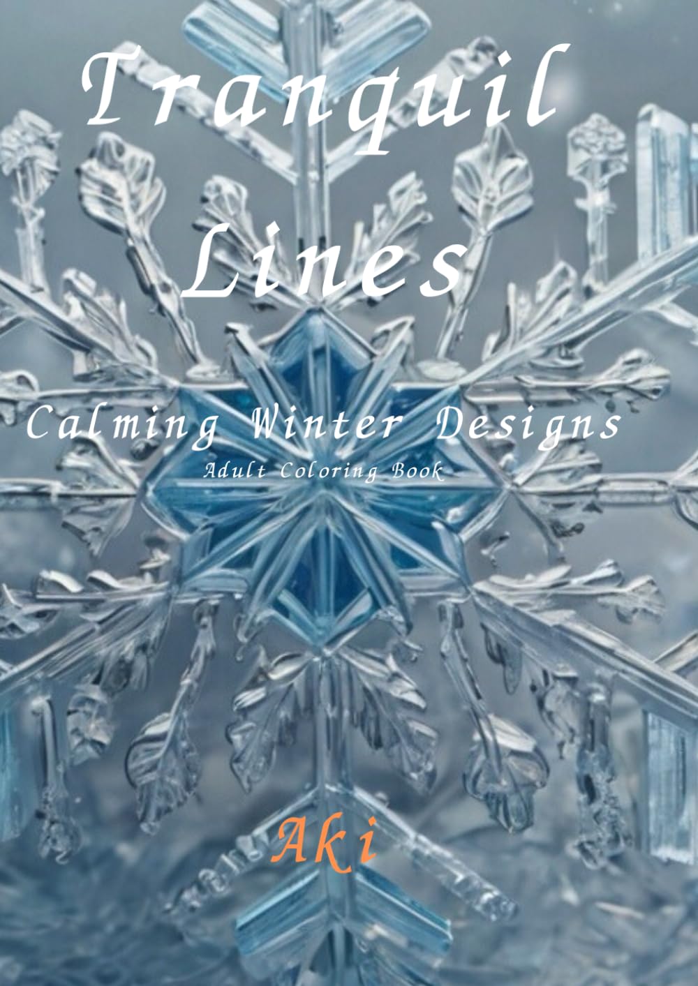 Tranquil Lines: Calming Winter Designs:Adult Coloring Book