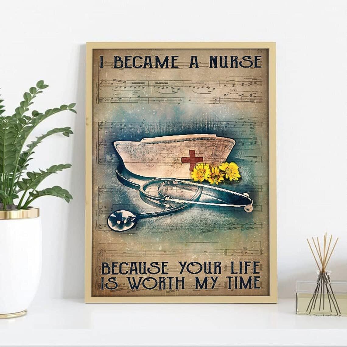 Nurse-6 Nurse Vintage Metal Tin Sign I Became A Nurse Because Your Life Is Worth My Time Art Plaque Wall Decor Look Funny Gifts For Home Kitchen Garage 24X32 Inch