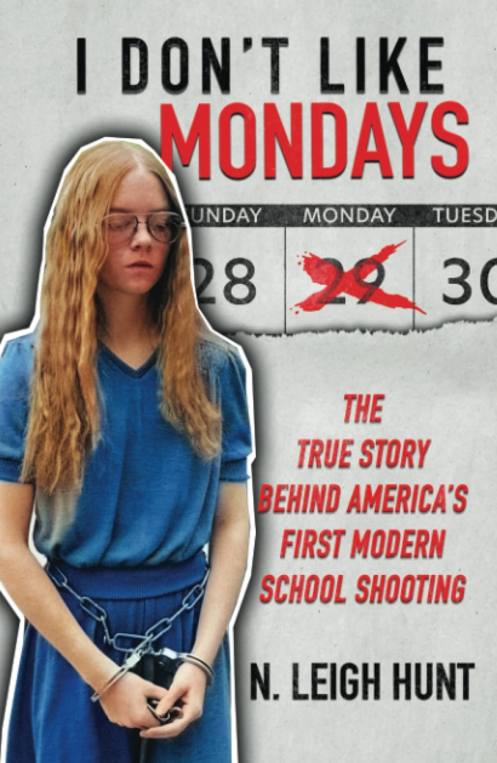 I don’t like Mondays I DON'T LIKE MONDAYS: The True Story Behind America's First Modern