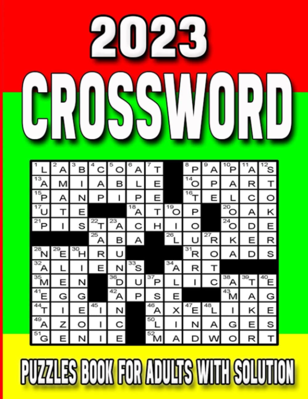 2023 CROSSWORD PUZZLES BOOK FOR ADULTS WITH SOLUTION: Large-print, Medium level Puzzles . Awesome Crossword Puzzle Book For Puzzle Love.