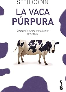 La vaca púrpura: Diferénciate para transformar tu negocio (Prácticos) (Spanish Edition)