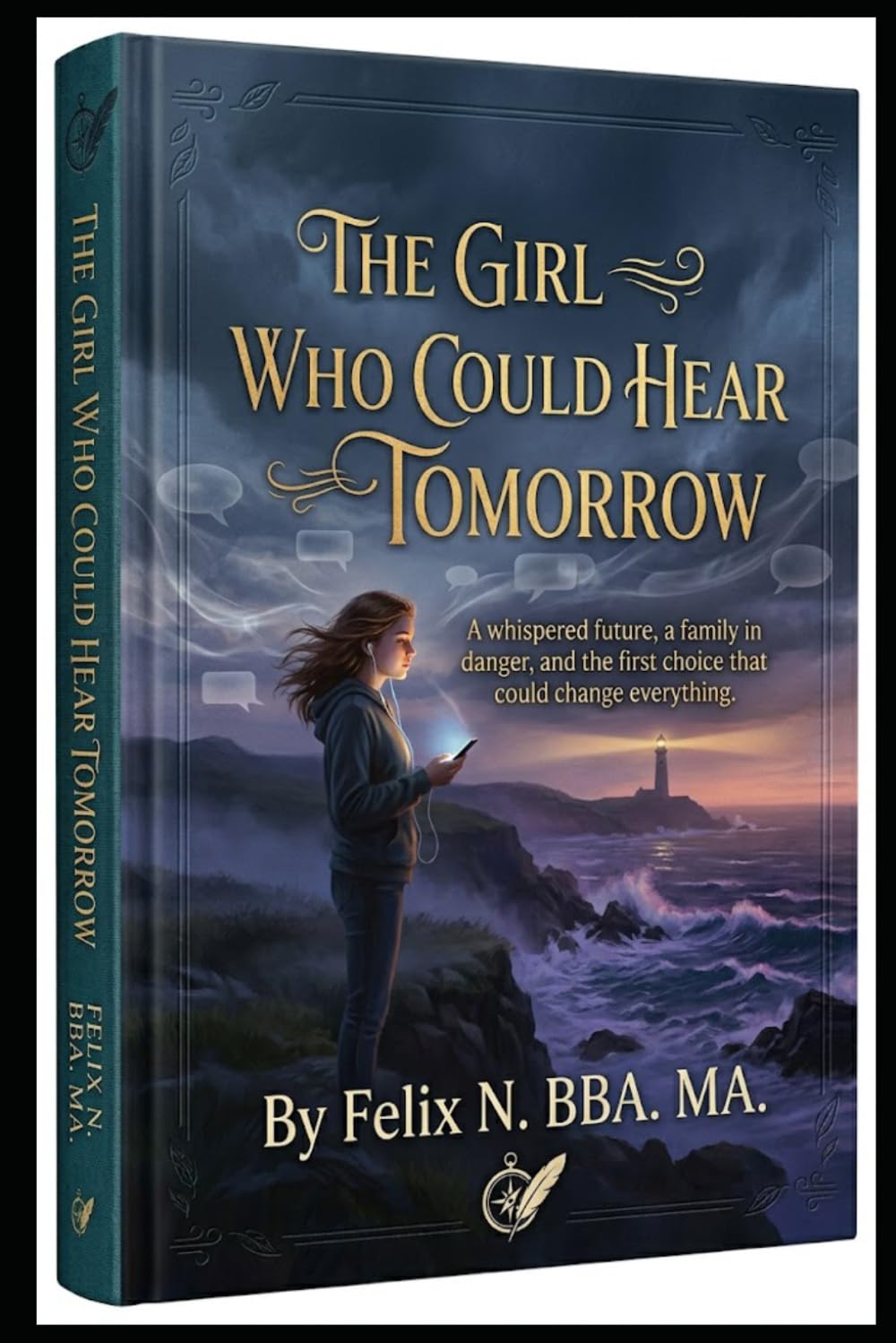 The Girl Who Could Hear Tomorrow (The Girl Who Could Hear Tomorrow Trilogy)