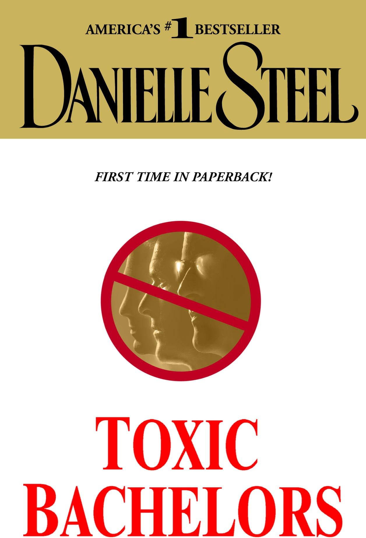 Toxic Bachelors: A Novel