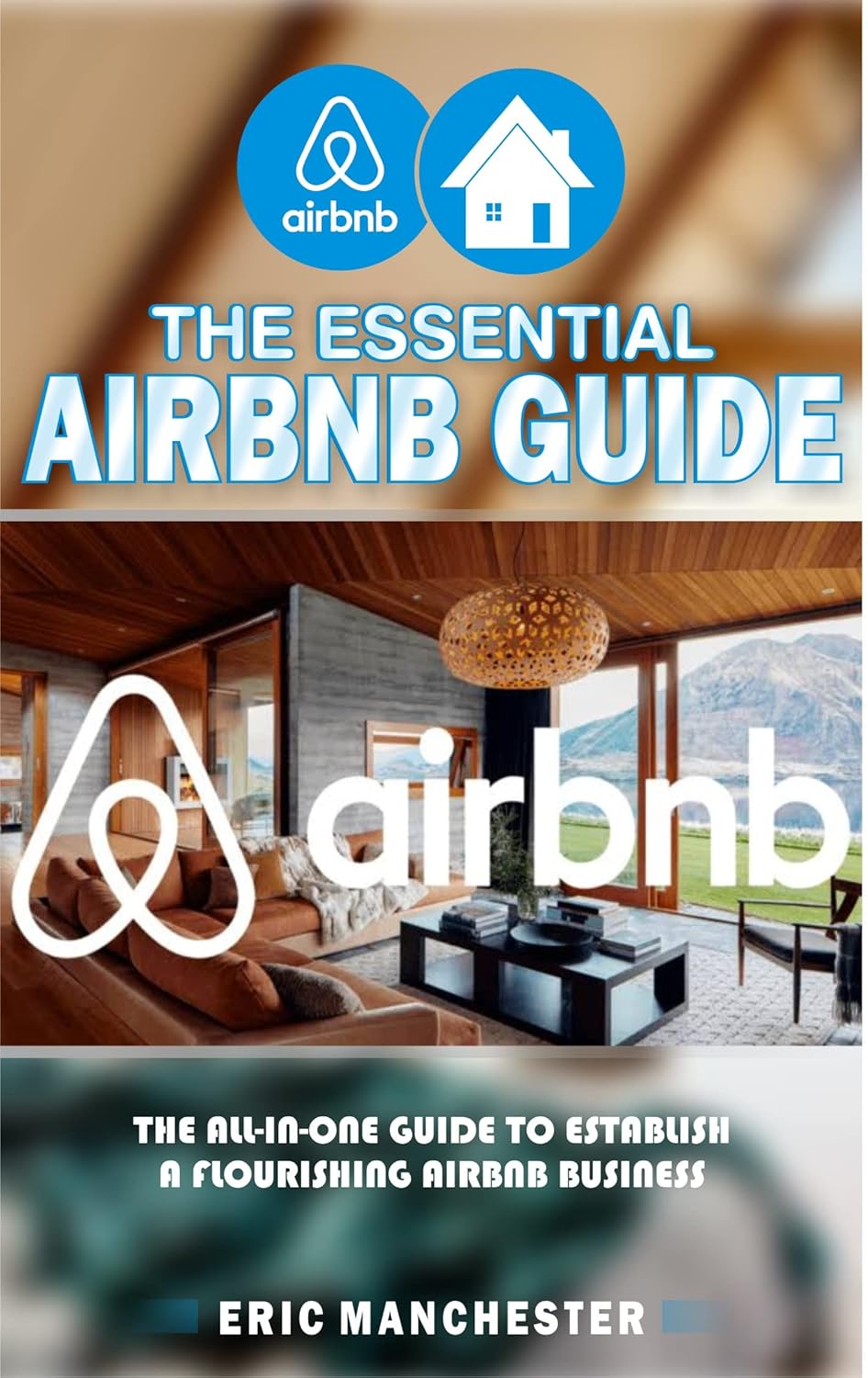 The Essential Airbnb Guide The allinone guide to