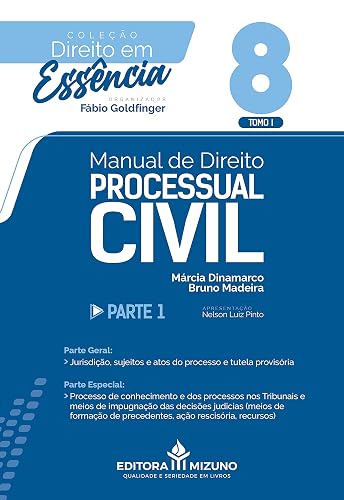 Manual De Direito Processual Civil - Parte 1 - Tomo I - Edição 8 - Coleção Direito Em Essência