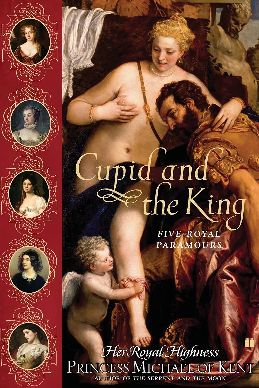 Cupid and the King Five Royal Paramours