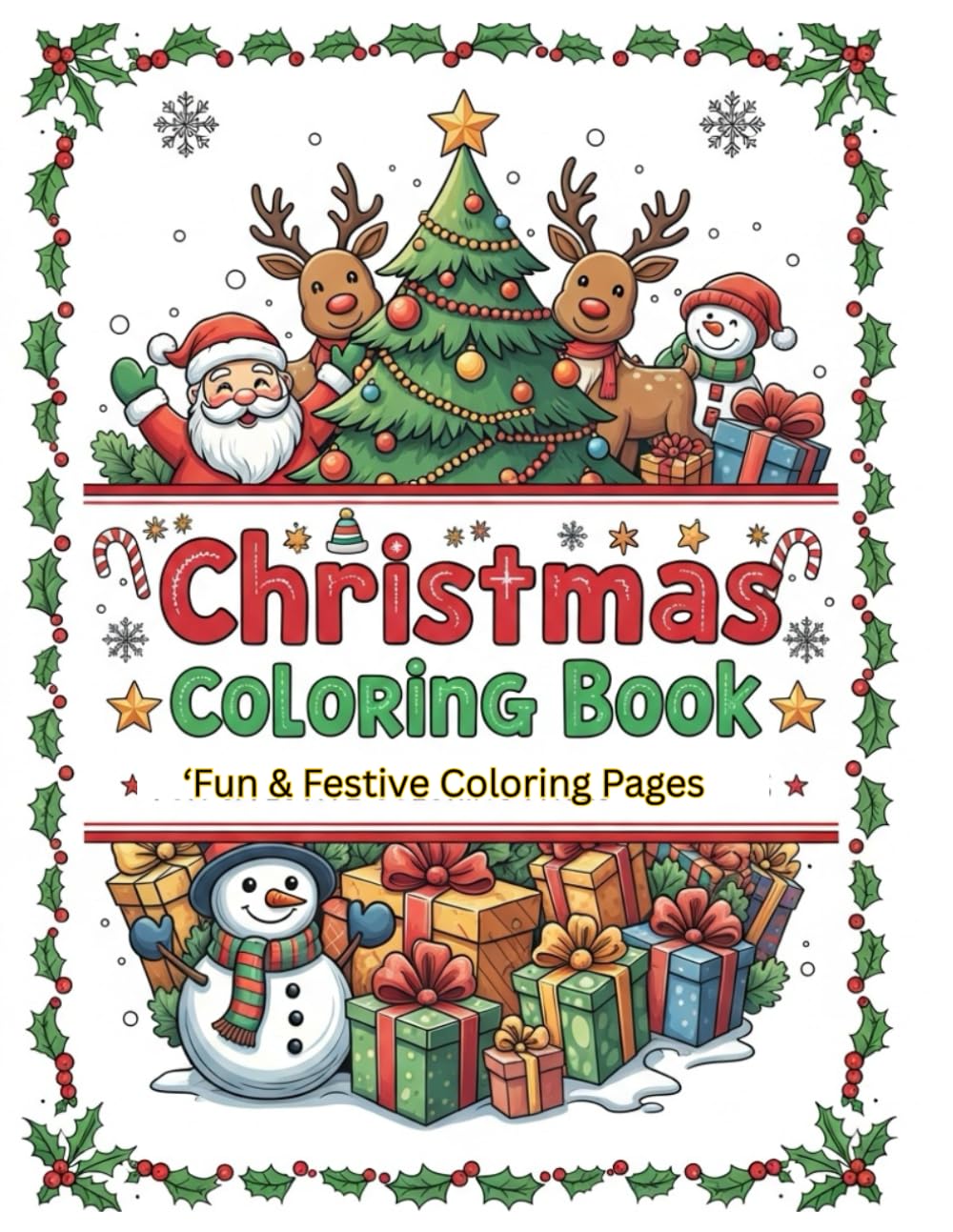 ‘Christmas Coloring Book’: ‘Fun & Festive Coloring Pages'