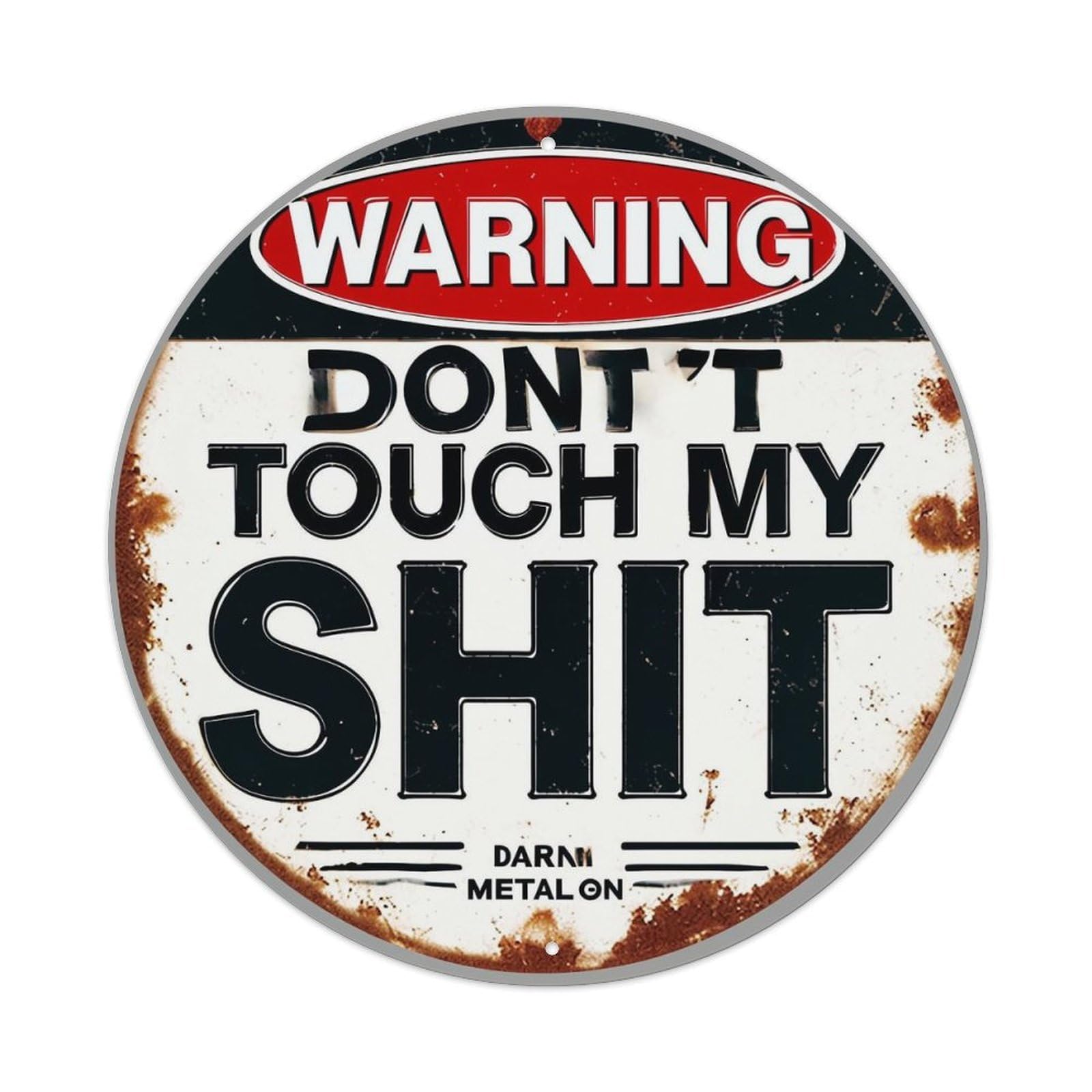 Warning Dont Touch My Shit_3 Retro Metal Tin Sign, Vintage Metal Poster for home, Gaming Room, Studio Workshop,Bar,Garage Wall Art Decor 8x8 inch
