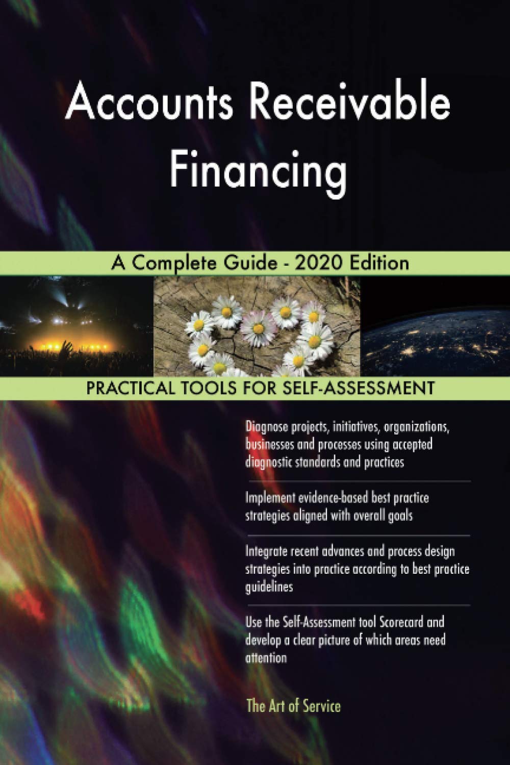 Accounts Receivable Financing A Complete Guide - 2020 Edition