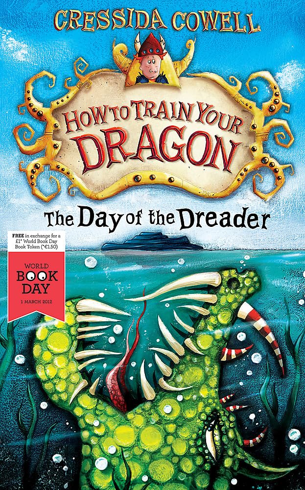 Buy How to Train Your Dragon: The Day of the Dreader: World Book Day 2012 — BookShops.in