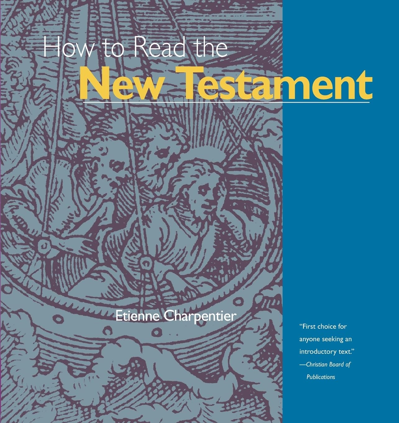 How to Read the New Testament (Crossroad Adult Christian Formation)