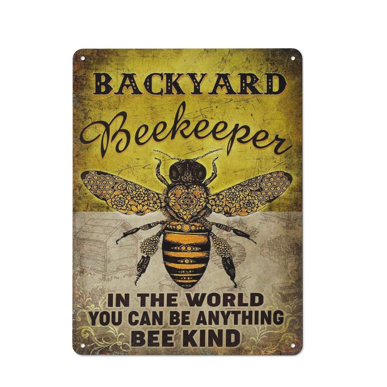 kisoyo Rustic Metal Tin Sign Beekeeper Backyard In The World You Can Be Anything Bee Kind Novelty Wall Decor Decorative Home For Bedroom Gift For Friend And Relative 12x16Inch