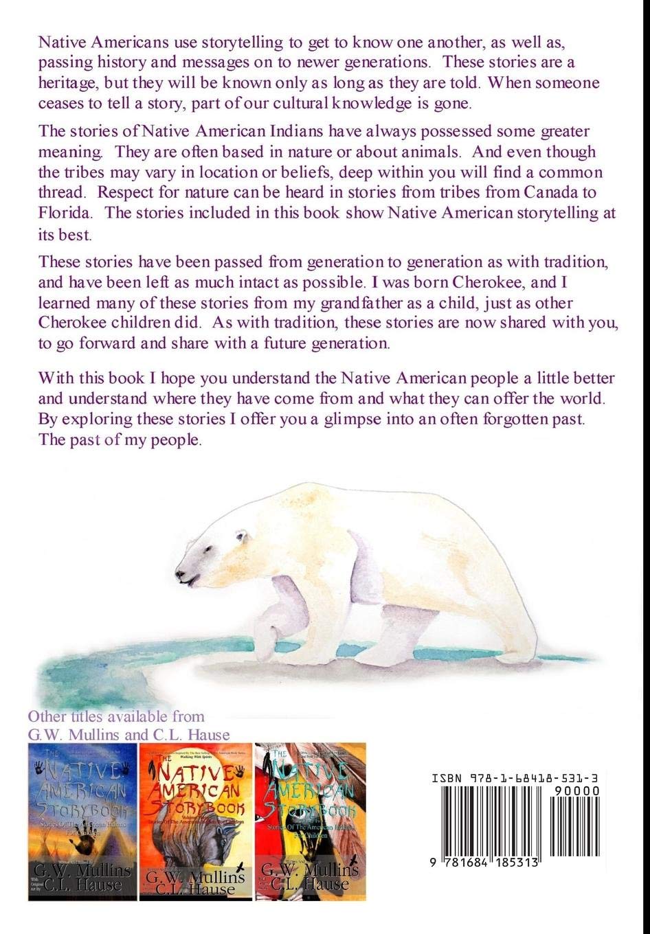 The Native American Story Book Volume Four Stories of the American Indians for Children