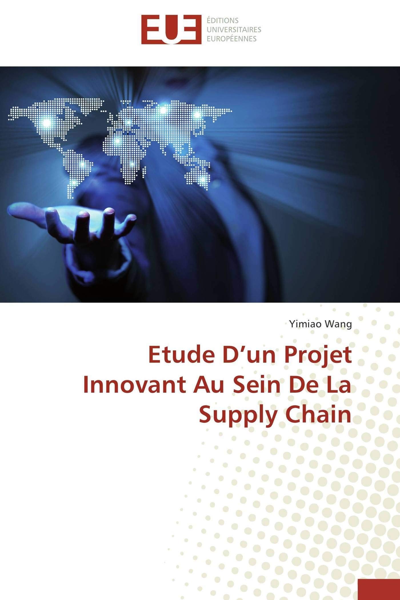 Etude D’un Projet Innovant Au Sein De La Supply Chain