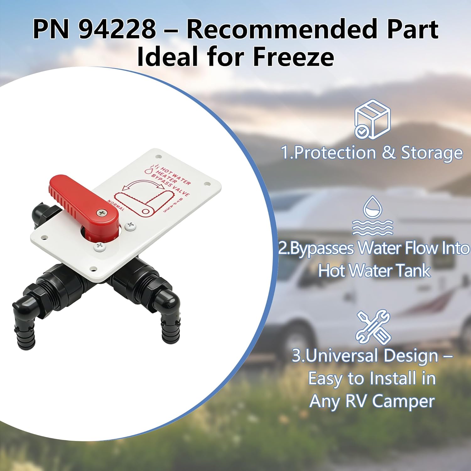 RV Hot Water Heater Bypass Diverter Valve 94228 – Upgraded Leak-Proof Hot Water Tank Diverter, Universal Fit, 1/2" PEX Connections, Ideal for RV Winterizing & Storage