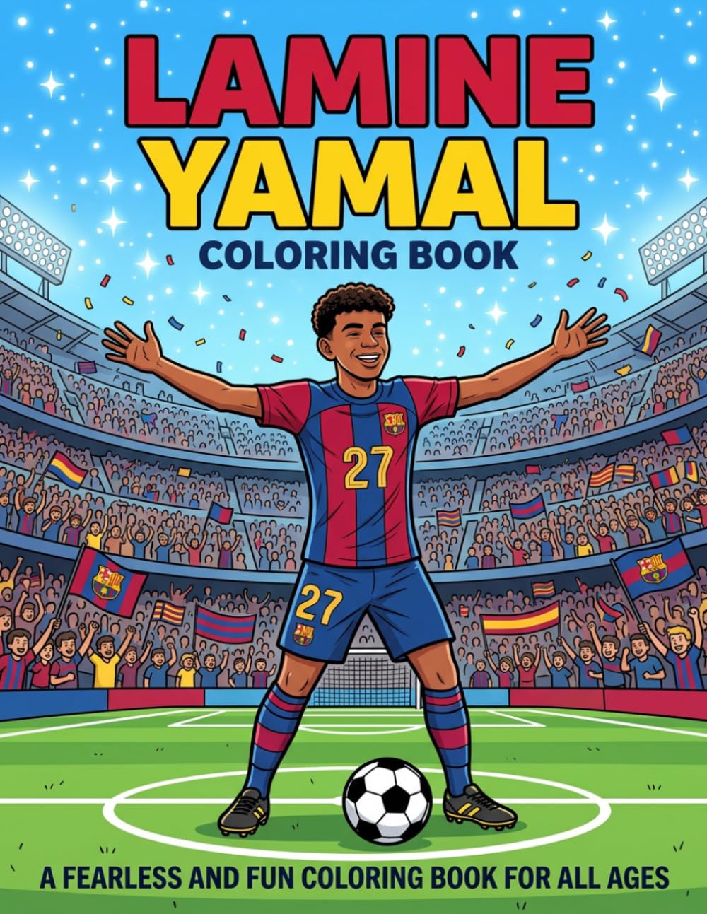 Lamineyamal coloring Book: Explore, Imagine, and Color!
