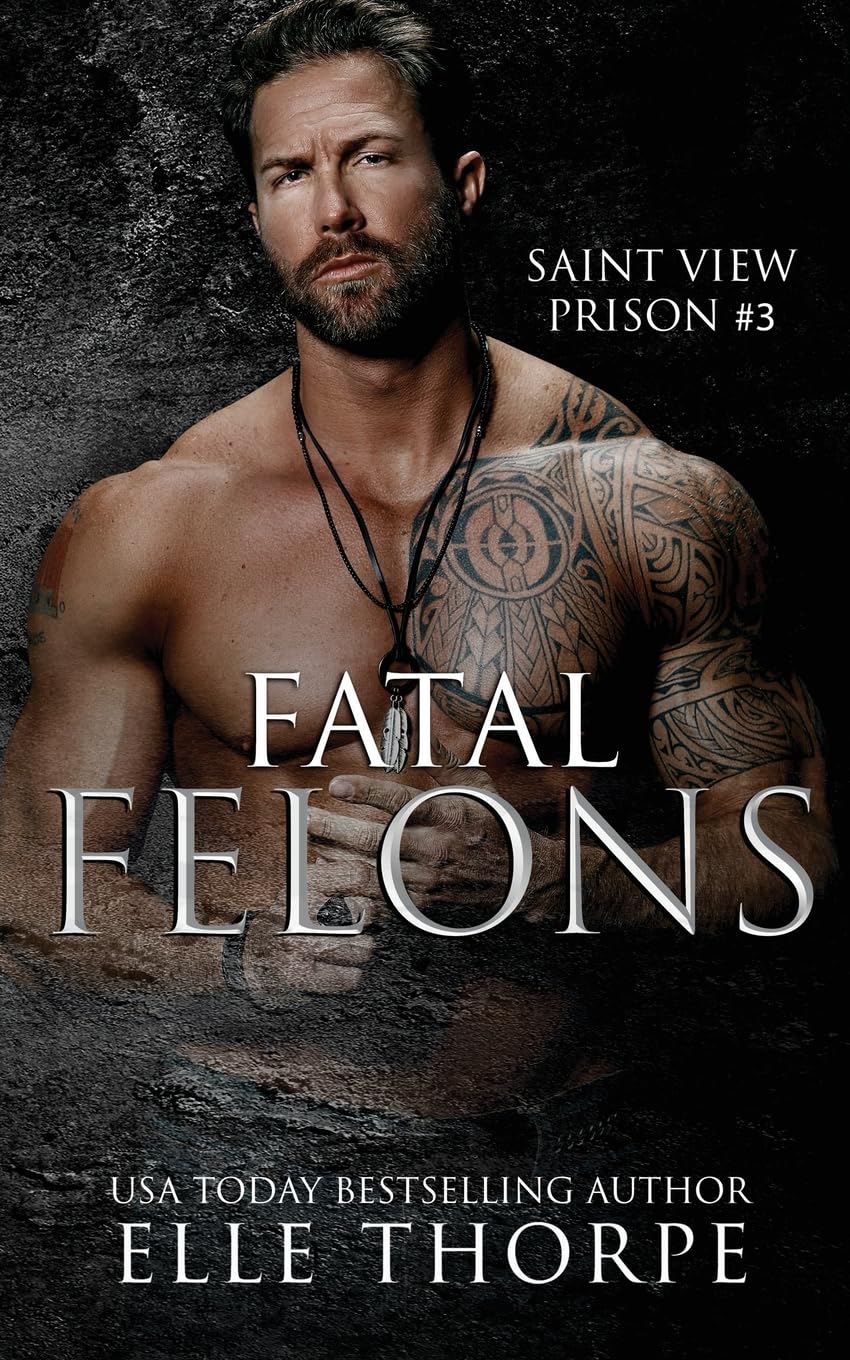 Fatal Felons (Saint View Prison)