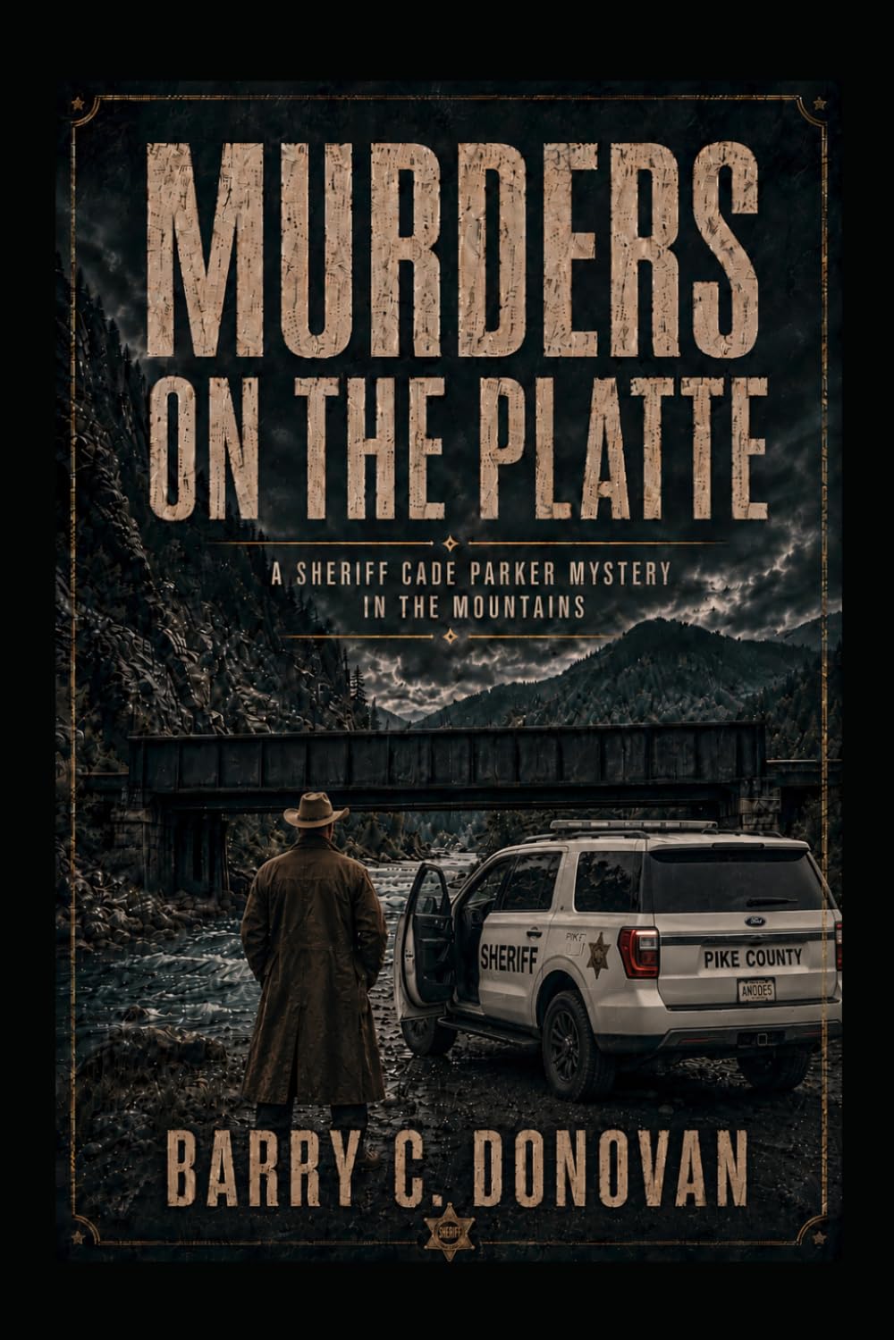 Murders on the Platte: A Sheriff Cade Parker Mystery In The Mountains