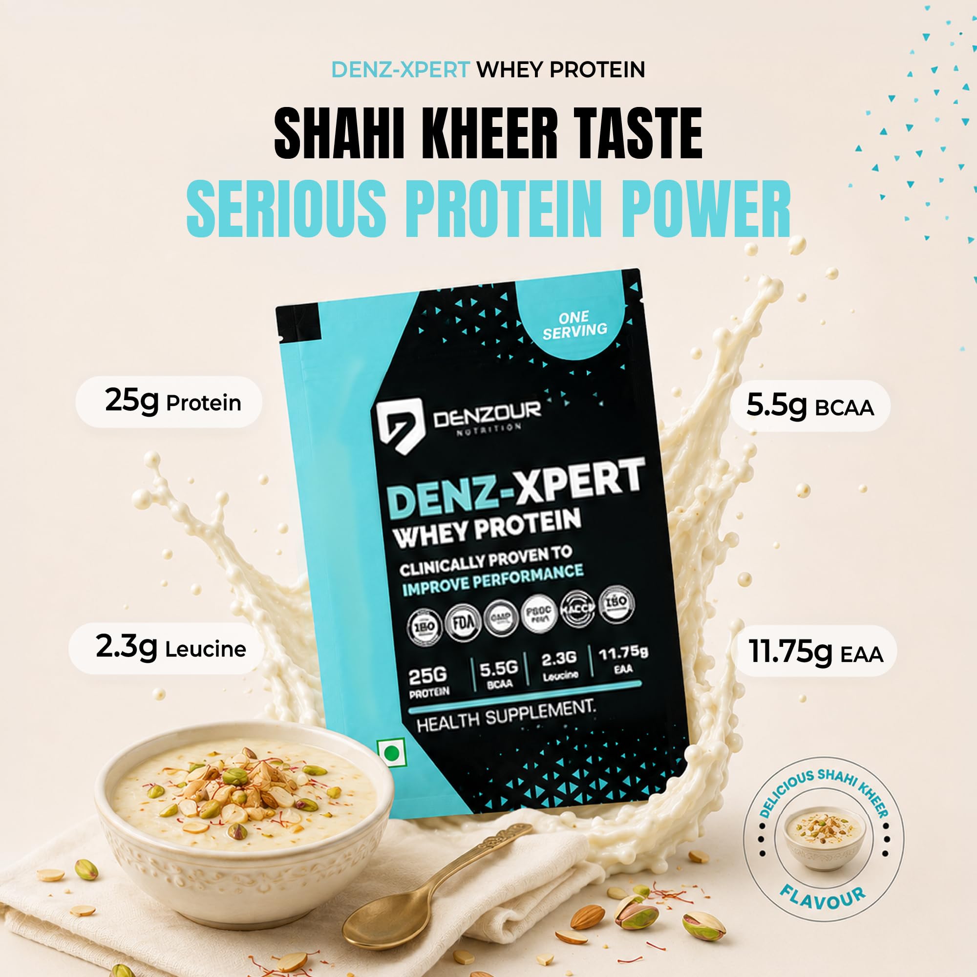 DENZOUR NUTRITION Denz - Xpert Whey Protein Powder| Easy Digesting Muscle Recovery, Muscle Growth & Improved Strength | 25gm Protein, 5.5g BCAA- 7 Sachets, Shahi Kheer Flavour- 252g (7 Servings) 4