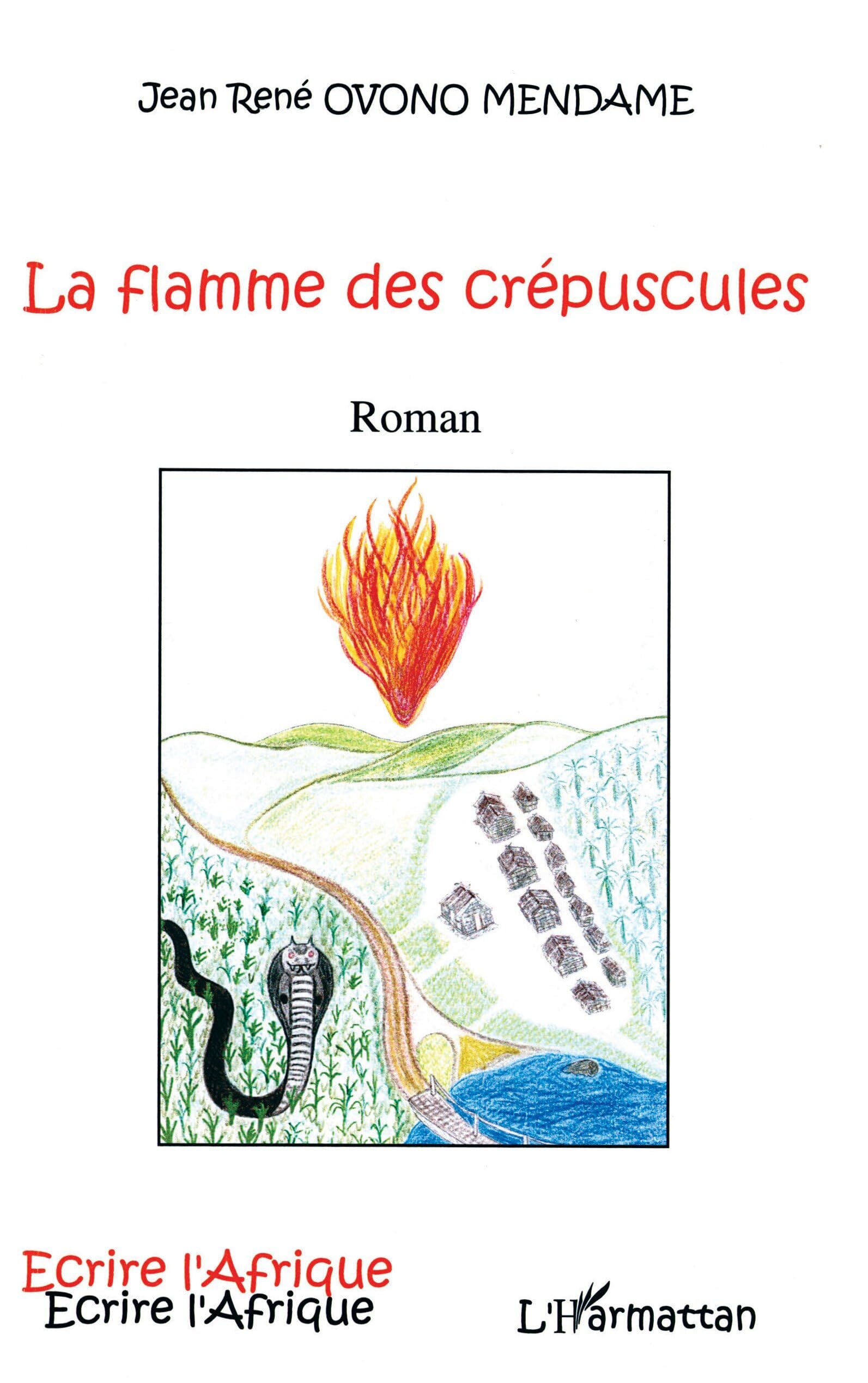 La flamme des crépuscules (French Edition)