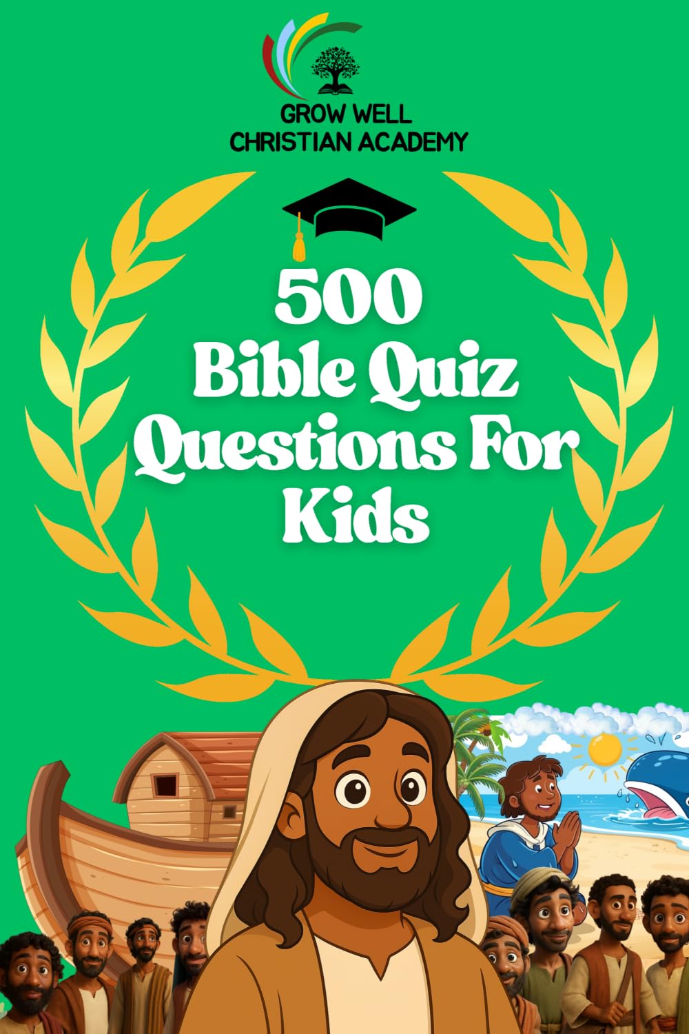 500 Bible Quiz Questions for Kids