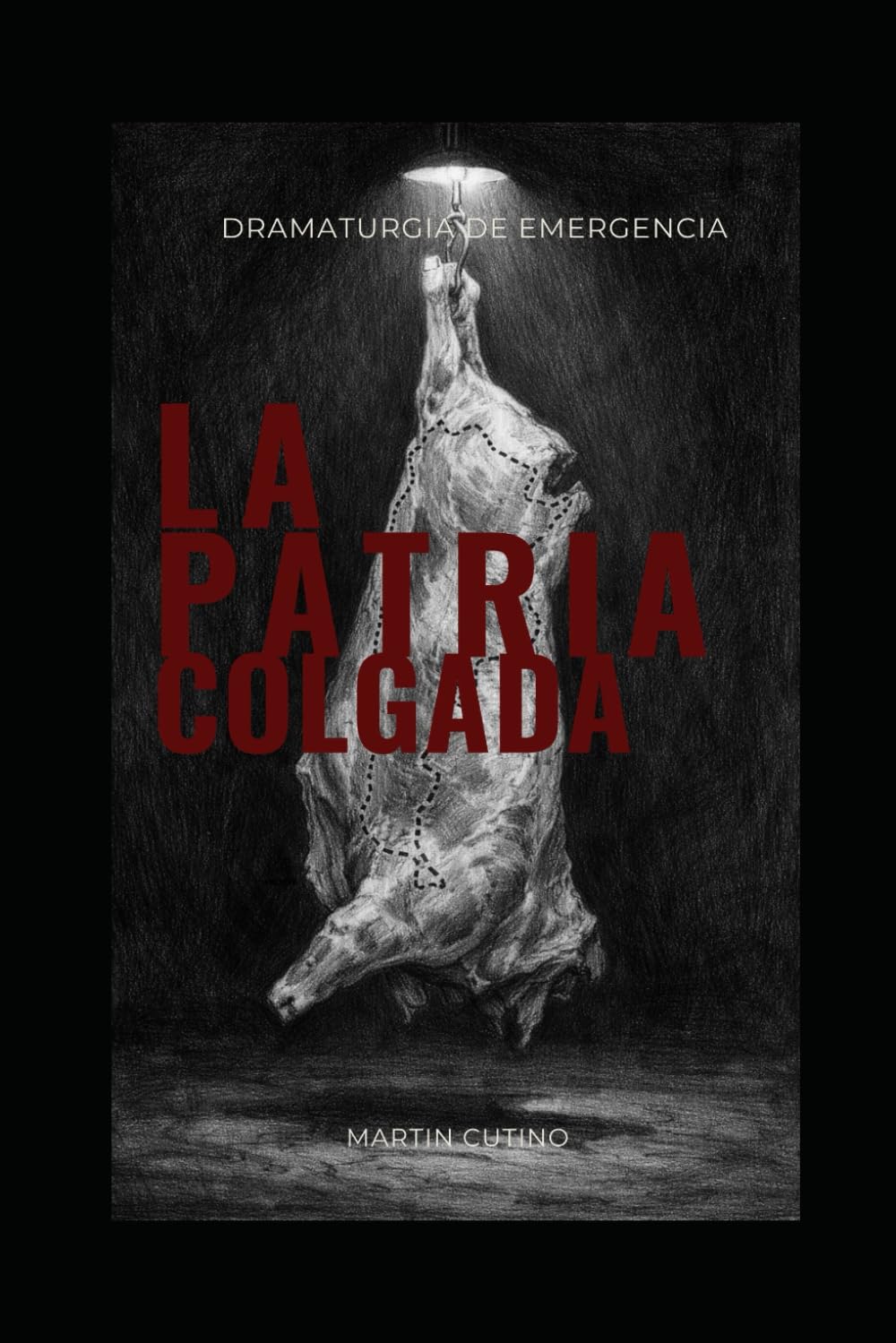 La patria Colgada: Dramaturgia de Emergencia